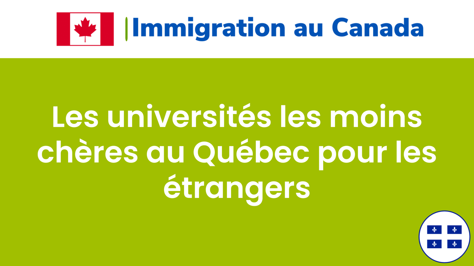 Les universités les moins chères au Québec pour les étrangers