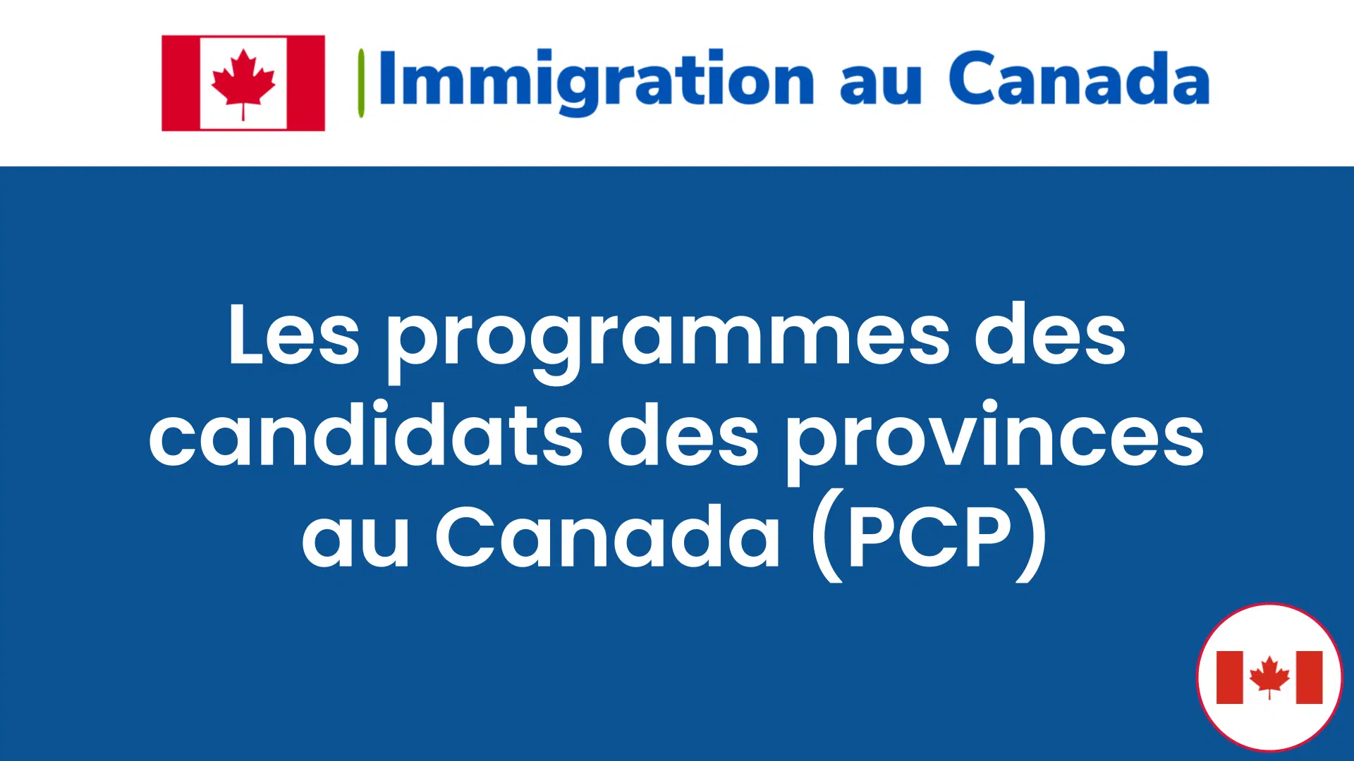 Les programmes des candidats des provinces au Canada