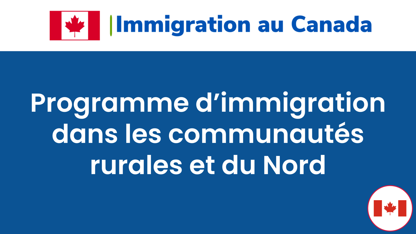 Programme d’immigration dans les communautés rurales et du Nord