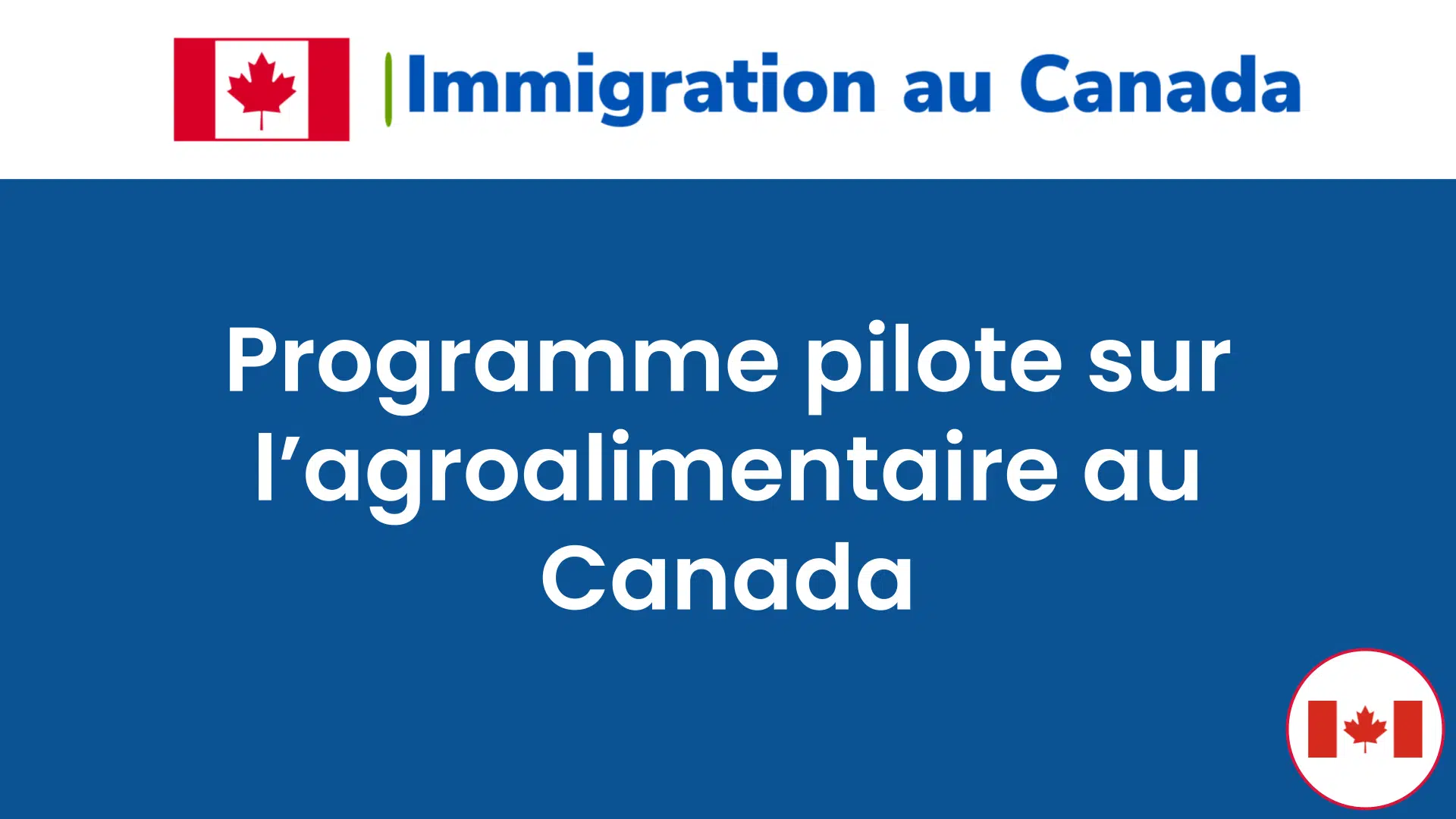 Programme pilote sur l’agroalimentaire au Canada