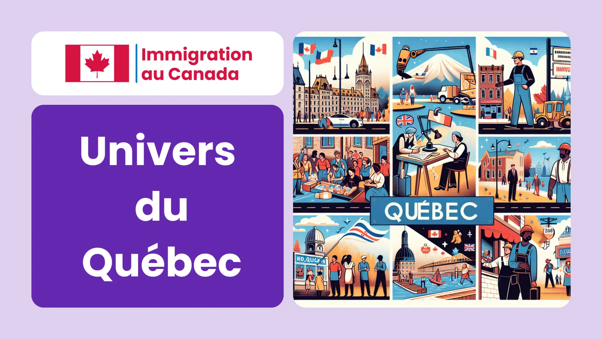 Univers de l'immigration et du travail au Québec ! Pour étrangers