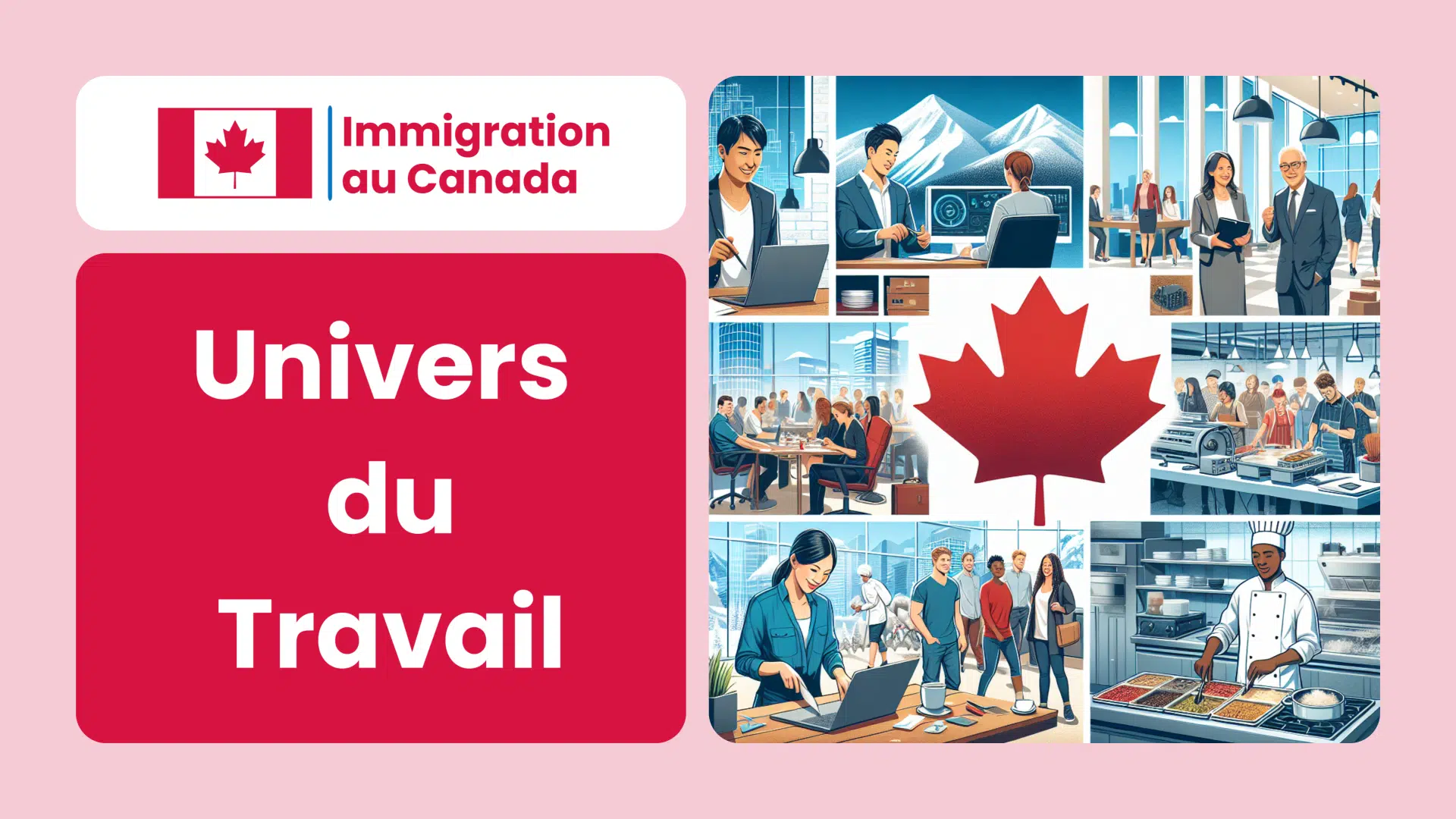 Univers du travail au Canada ! Pour les étrangers